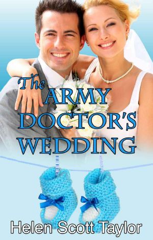 [Army Doctor's Baby 02] • The Army Doctor's Wedding